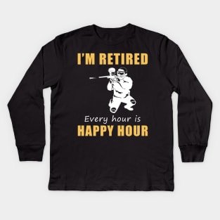 Splatter into Retirement Fun! Paintball Tee Shirt Hoodie - I'm Retired, Every Hour is Happy Hour! Kids Long Sleeve T-Shirt